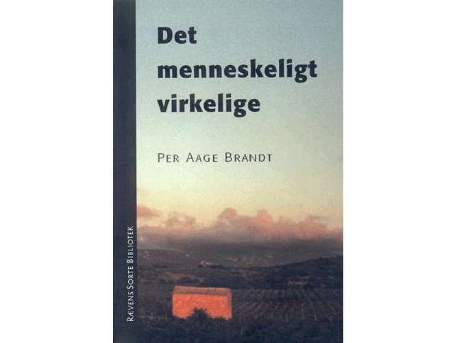 Das Menschlich Reale | Per Aage Brandt | Sprache: Dänish