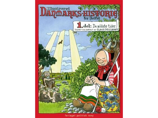 Ill. Danmarks-Historie For Folket, 1. Del | Claus Deleuran