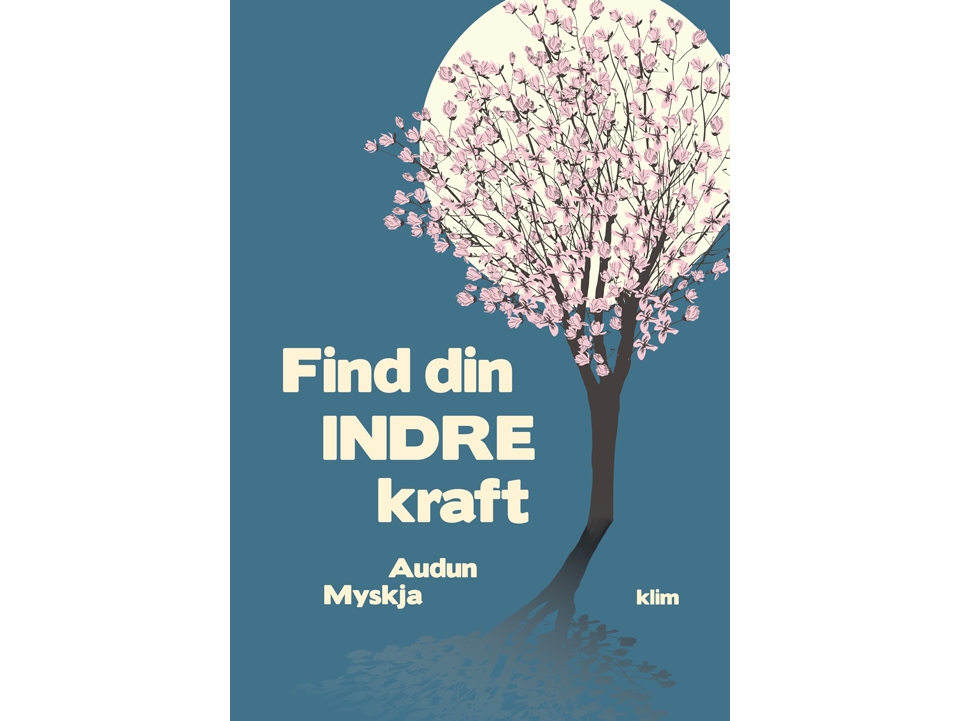 Find Din Indre Kraft | Audun Myskja