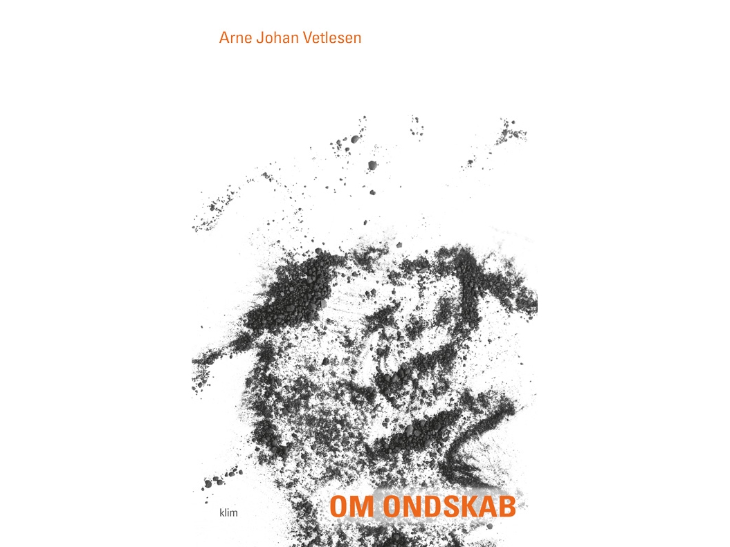 Om Ondskab | Arne Johan Vetlesen