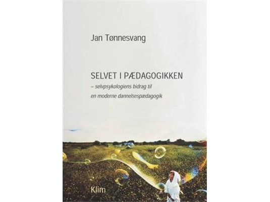 Selvet I Pædagogikken | Jan Tønnesvang