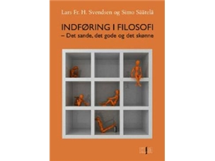 Indføring I Filosofi | Lars Fr. H. Svendsensimo Säätelä