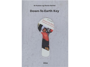 Down-To-Earth Key | Ib Poulsendenise Barfod