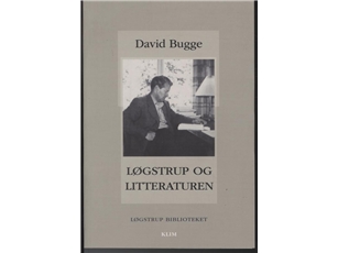 Løgstrup Og Litteraturen | David Bugge