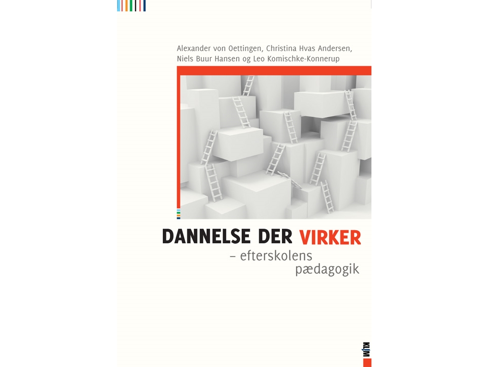 Dannelse Der Virker | Alexander Von Oettingen, Christina Hvas Andersen, Niels Buur Hansen, Leo Komischke-Konnerup