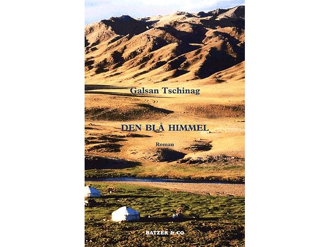 Den Blå Himmel | Galsan Tschinag | Sprache: Dänish