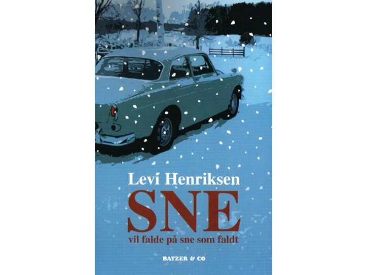 Sne Vil Falde På Sne Som Faldt | Levi Henriksen