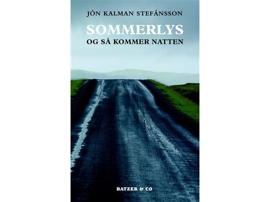 Sommerlys, Og Så Kommer Natten | Jon Kalman Stefansson