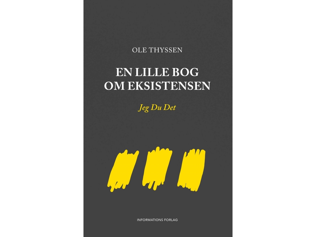 Ein Kleines Buch Über Die Existenz | Ole Thyssen | Sprache: Dänish