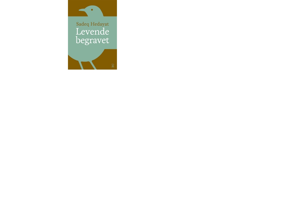 Levende Begravet | Sadeq Hedayat
