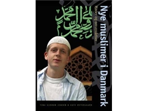 Nye Muslimer I Danmark | Kate Østeraardtina Gudrun Jensen