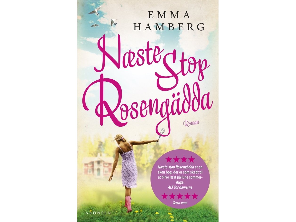 Næste Stop Rosengädda! | Emma Hamberg