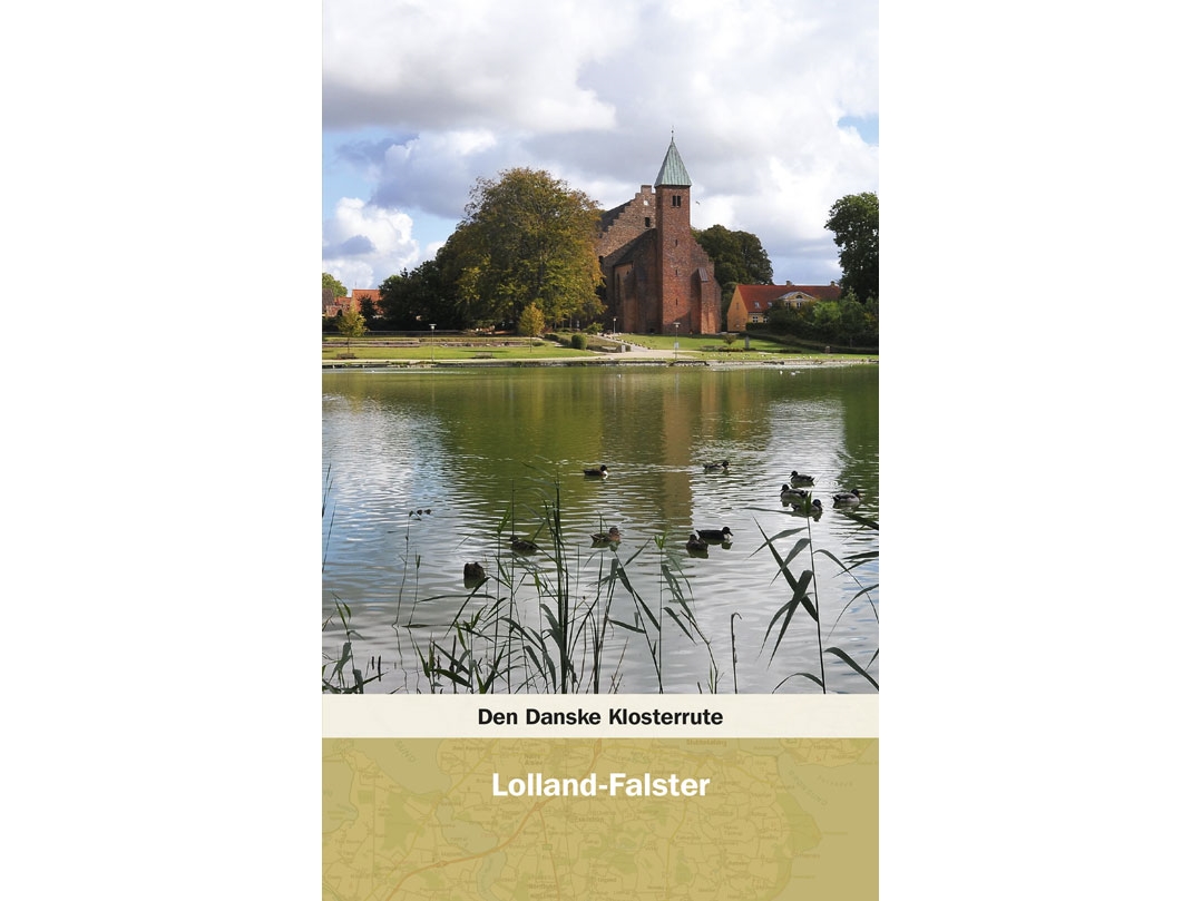 Den Danske Klosterrute - Lolland-Falster | Jens Kristian Krarup, red.