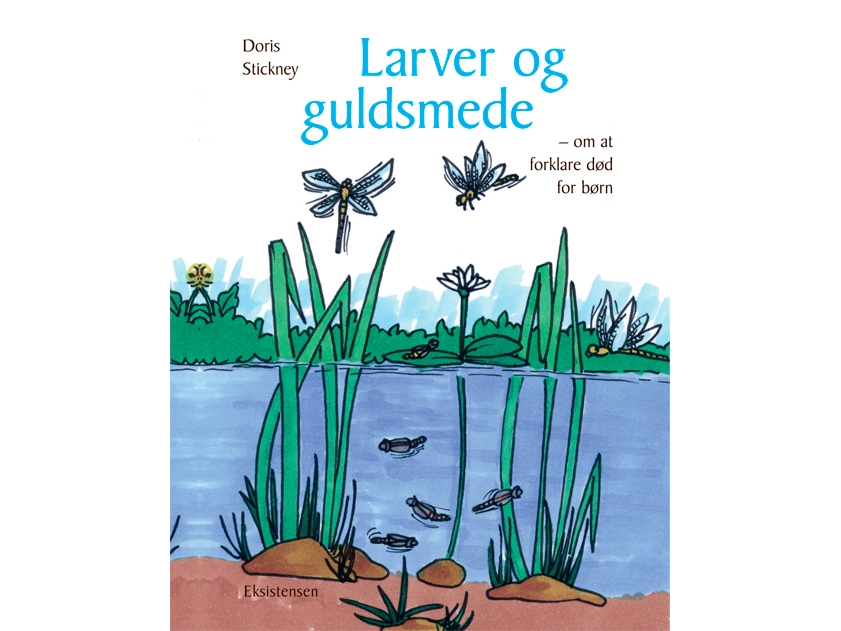 Larver Og Guldsmede | Doris Stickney | Sprache: Dänish