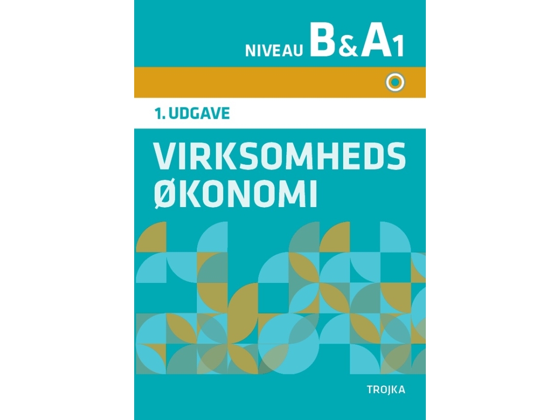 Betriebswirtschaftslehre Niveau B. A1, Band 1 - Grundlagen | Claus Mønsted | Sprache: Dänish
