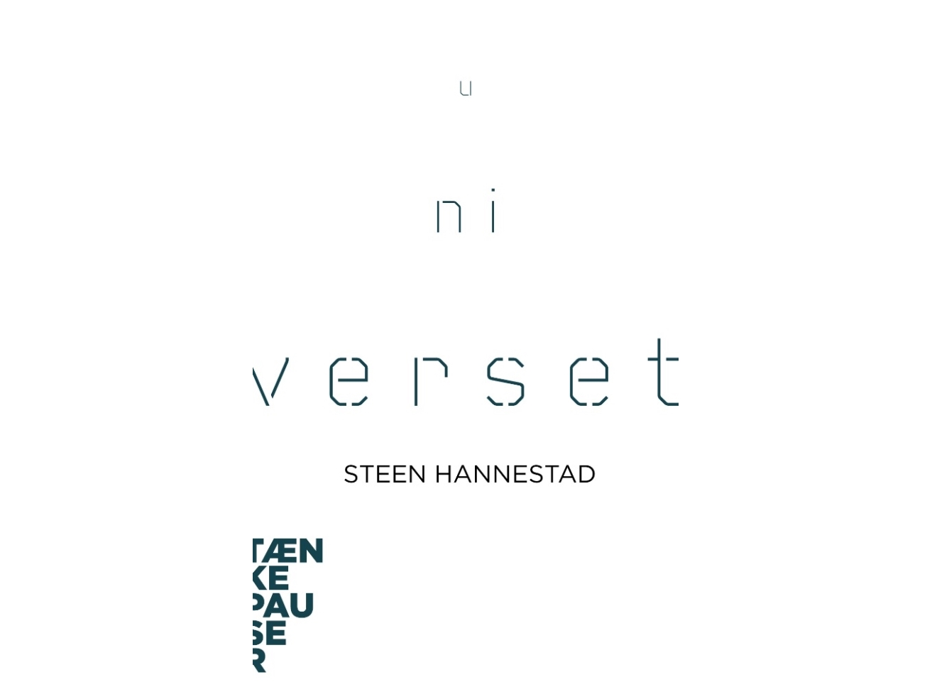 Universet   Steen Hannestad   Språk: Dansk