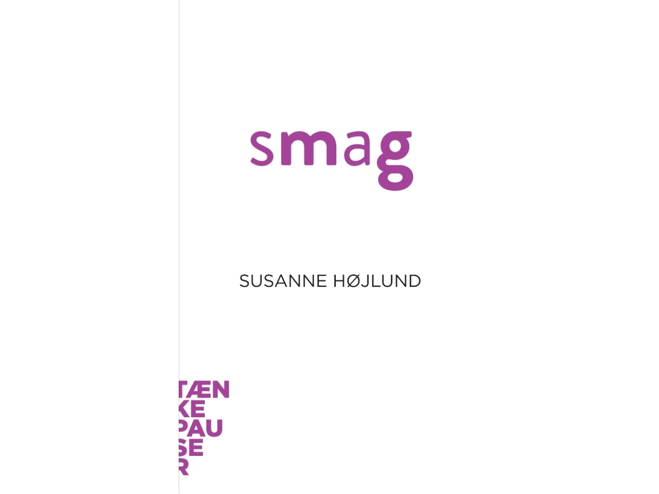 Smag | Susanne Højlund Pedersen | Sprache: Dänish