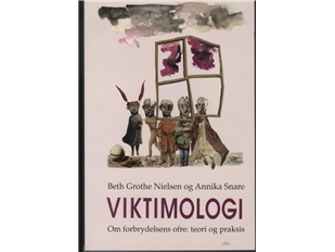 Viktimologi | Annika Snare Beth Grothe Nielsen