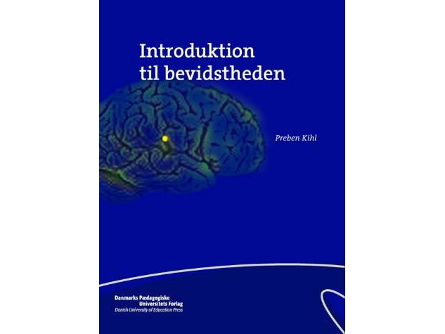 Introduktion Til Bevidstheden | Preben Kihl