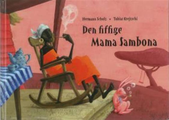 Den Fiffige Mama Sambona | Hermann Schulz