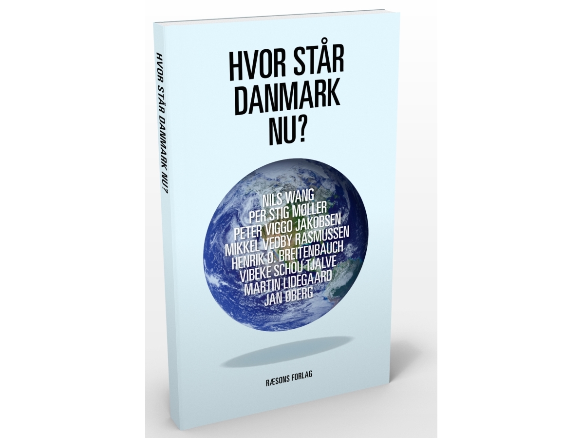 Var står Danmark nu? Clement Kjersgaard (red.), Mikkel Vedby Rasmussen, Henrik Breitenbauch, Peter Viggo Jakobsen, Martin Lidegaard, Per Stig Møller, Jan Øberg, Vibeke Schou Tjalve, Nils Wang Språk: Danska | Böcker - Samhälle | GameStuff