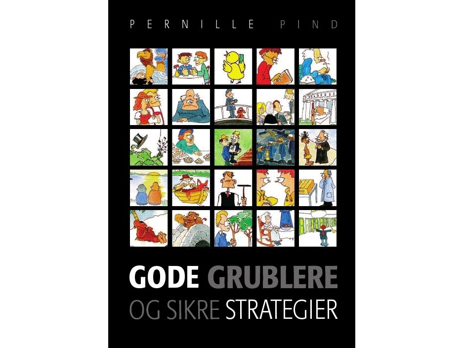 Gode Grublere Og Sikre Strategier | Pernille Pind