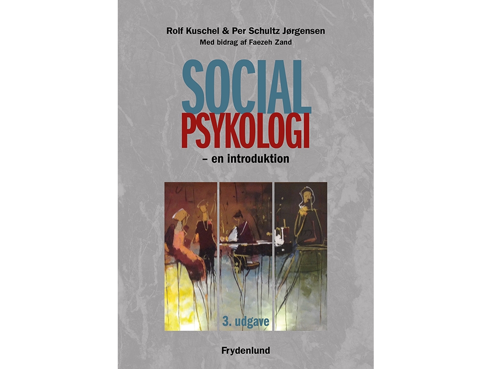 Socialpsykologi | Rolf Kuschel & Per Schultz Jørgensen