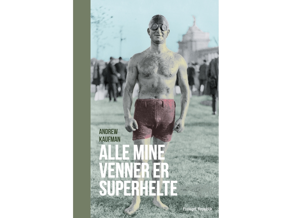 Alle Mine Venner Er Superhelte | Andrew Kaufman