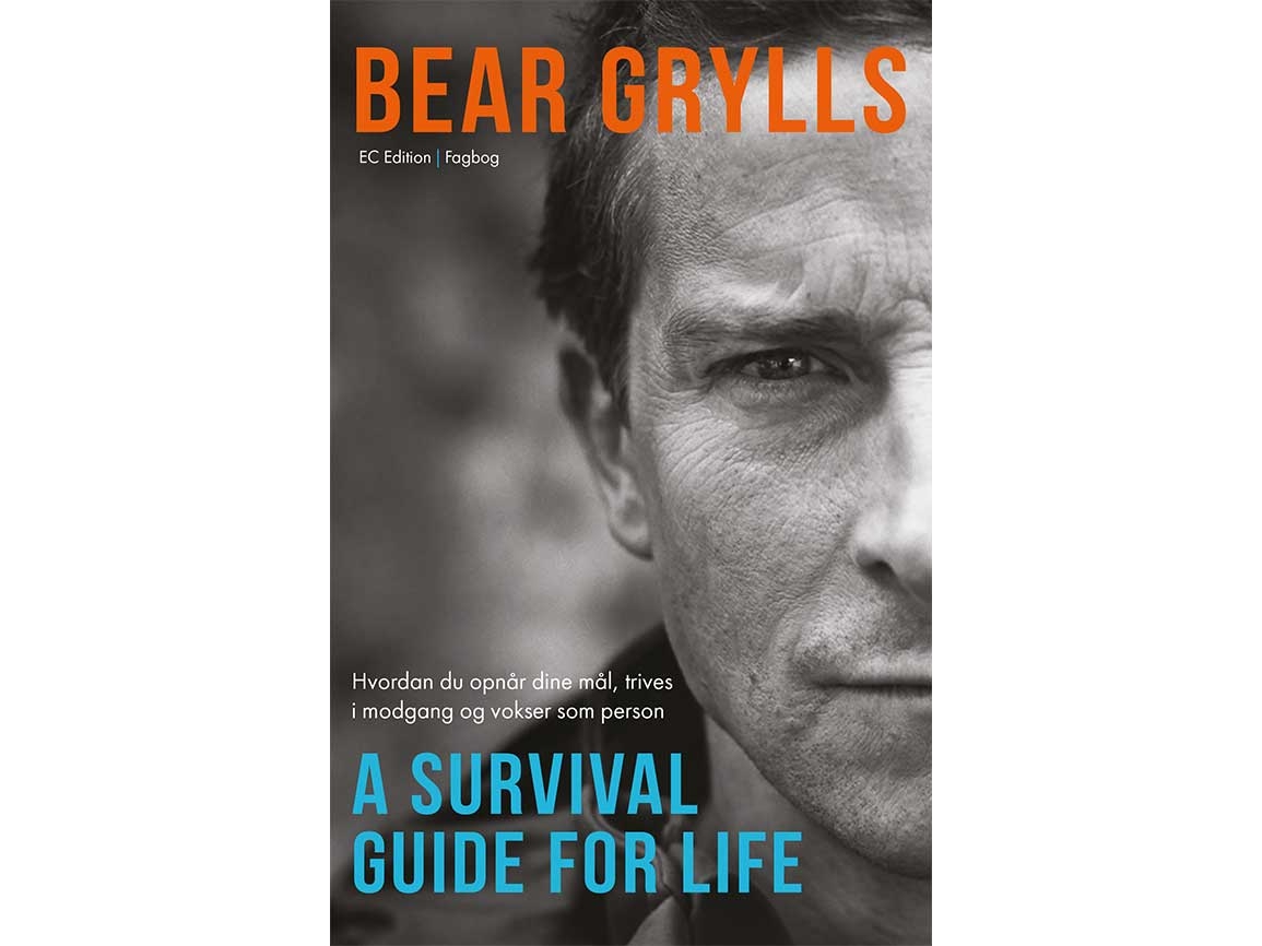 Bear Grylls - A Survival Guide For Life | Bear Grylls | Sprache: Dänish