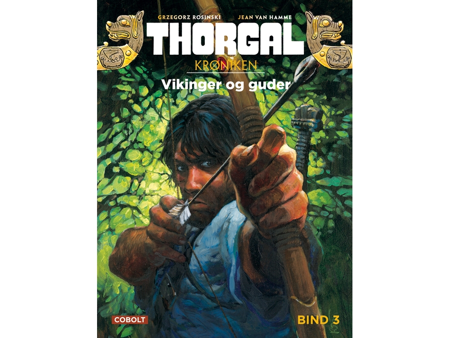 Thorgalkrøniken 3: Vikinger Og Guder | Jean Van Hamme