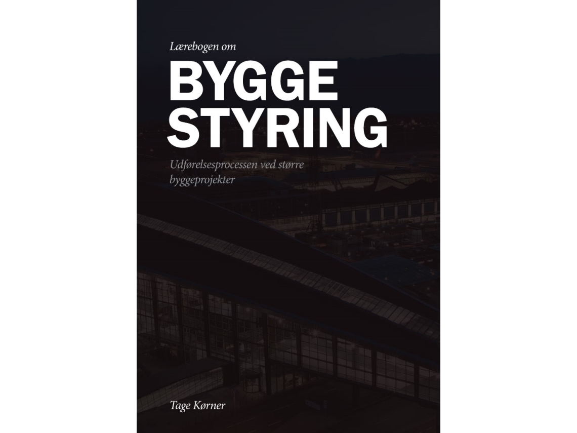 Lærebogen Om Byggestyring | Tage Kørner