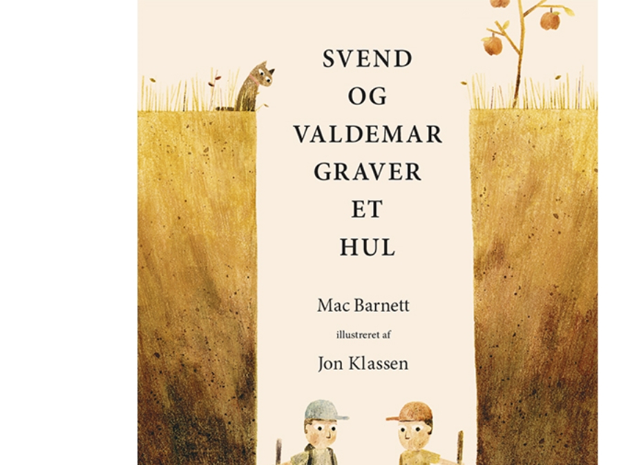 Svend Og Valdemar Graver Et Hul | Mac Barnett