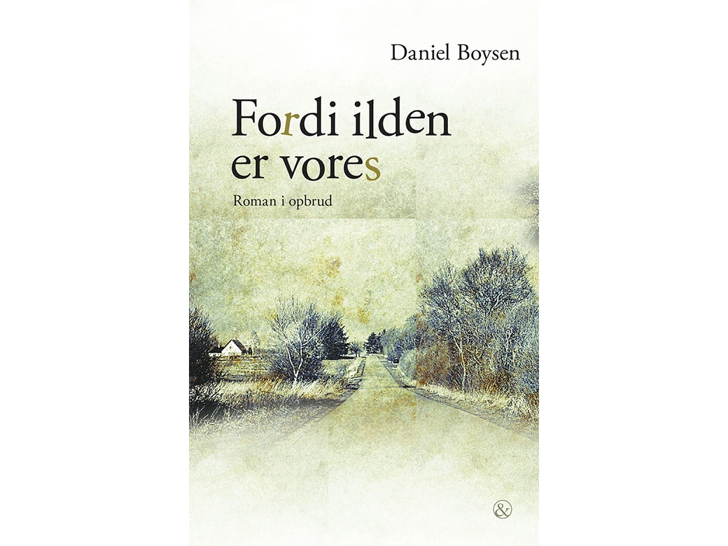 Fordi Ilden Er Vores | Daniel Boysen
