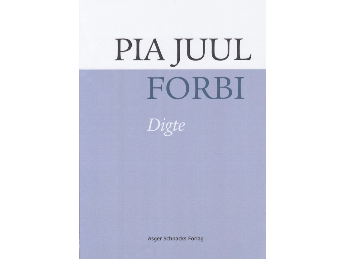Forbi | Pia Juul