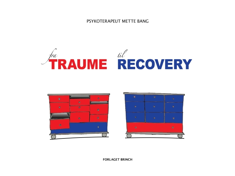 Fra Traume Til Recovery. | Mette Bang