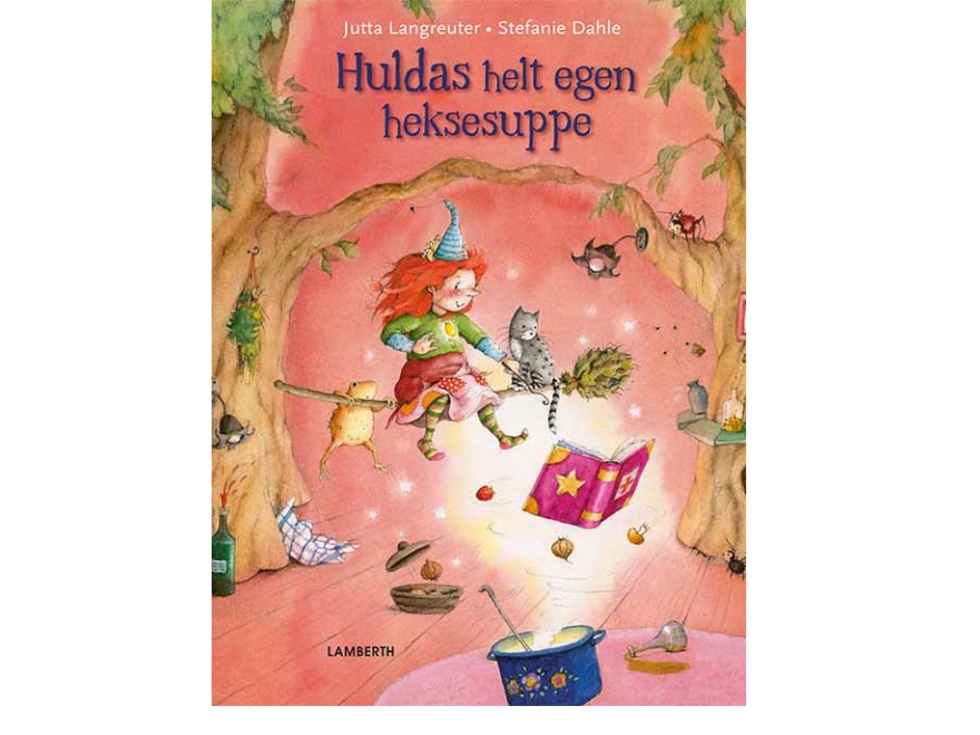 Huldas Helt Egen Heksesuppe | Jutta Langreuter