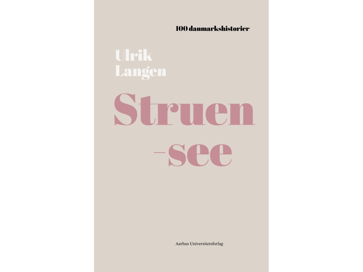 Struensee | Ulrik Langen | Sprache: Dänish