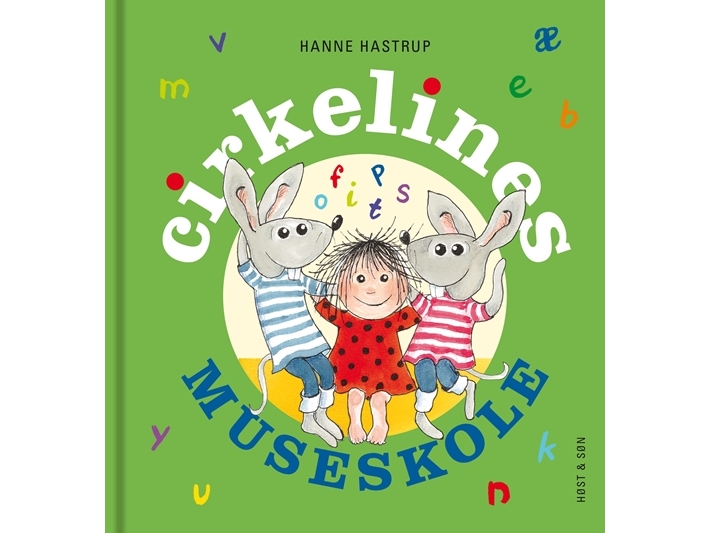 Zirkelines Mäuseschule | Hanne Hastrup | Sprache: Dänish