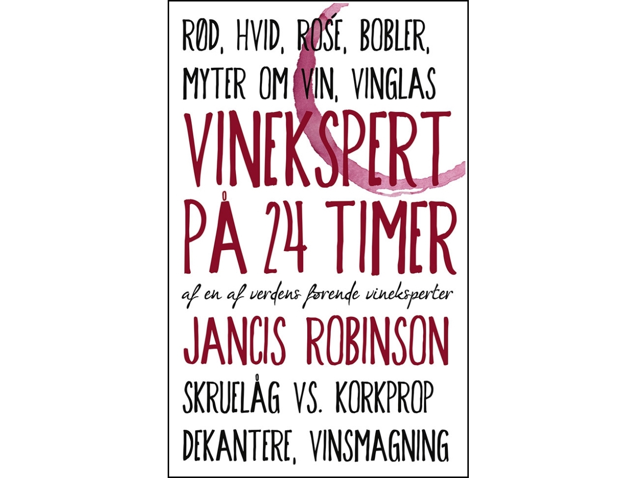 Vinekspert på 24 timer | Jancis Robinson