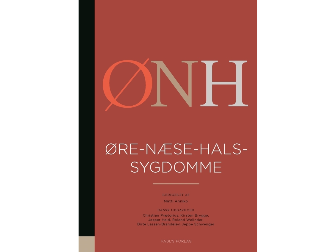 Sjukdomar i öron, näsa och hals Ed: Matti Anniko - På danska av: Christian Prætorius, Roland Welinder, Birte Lassen Brandelev, Kirsten Brygge, Jeppe Schwenger og Jesper Hald Språk: Danska | Böcker - Kropp och sinne | GameStuff