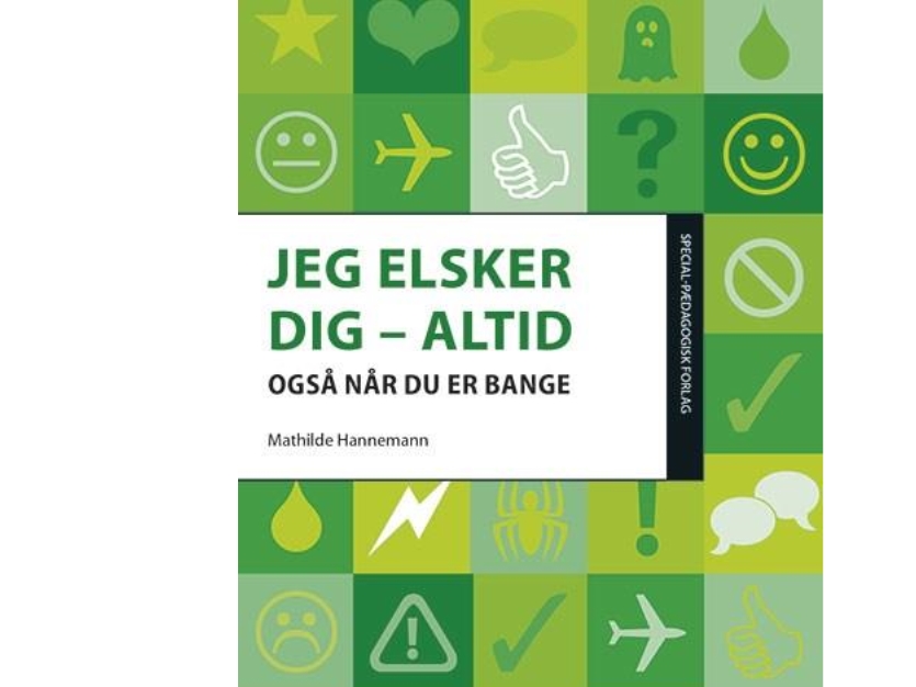 Jeg Elsker Dig - Altid. Også Når Du Er Bange | Mathilde Hannemann