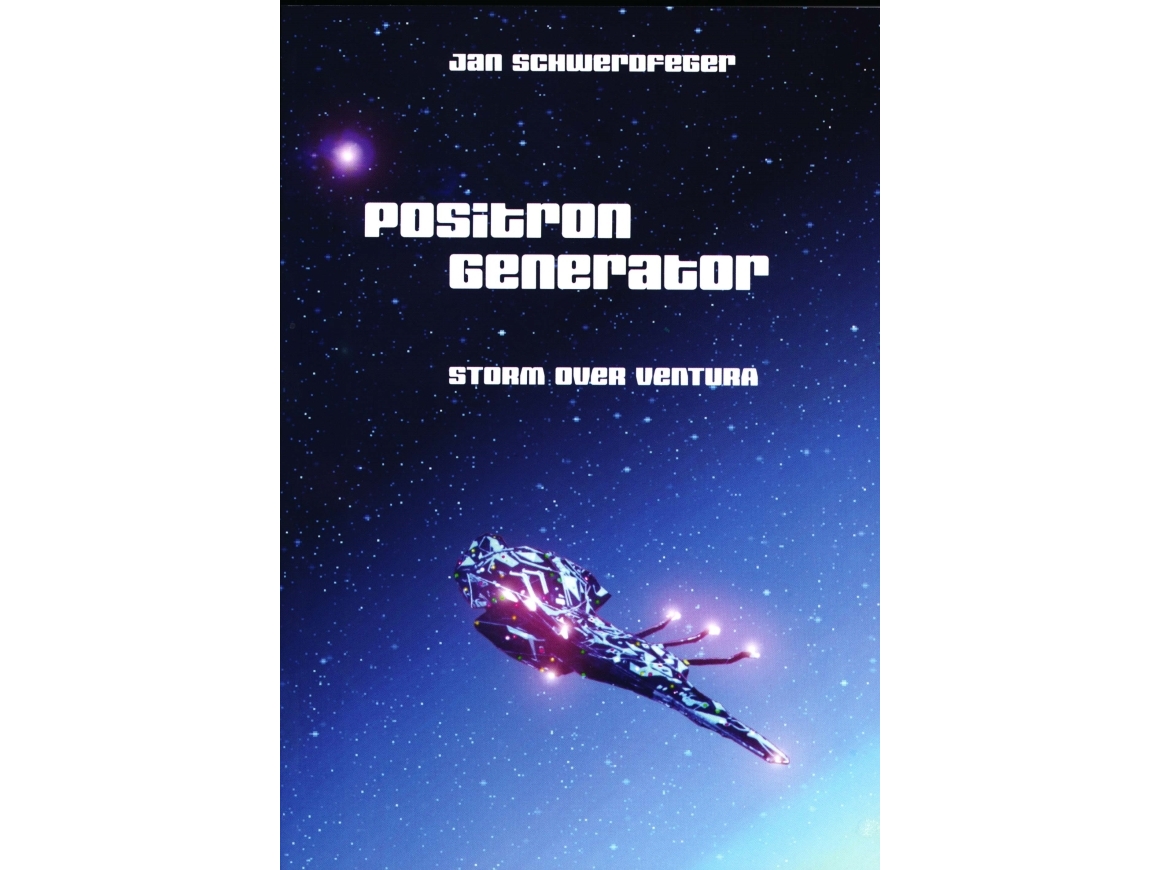 Positron Generator - Storm Over Ventura | Jan Schwerdfeger | Sprache: Dänish
