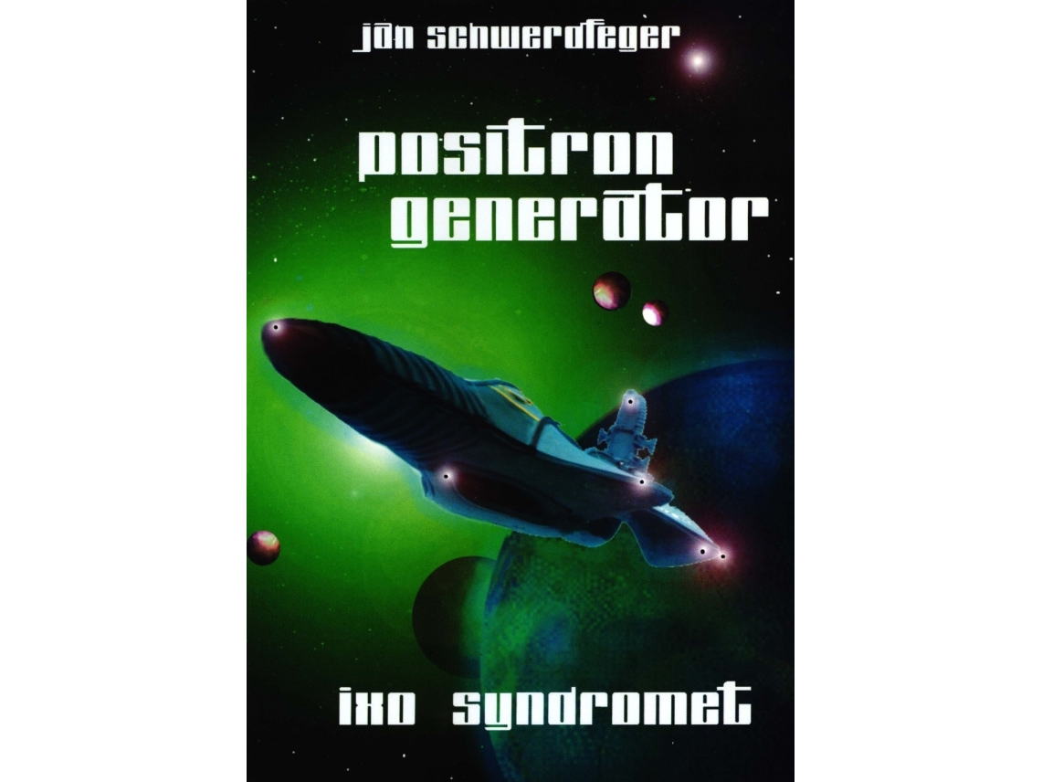 Positron Generator - Ixo Syndromet | Jan Schwerdfeger