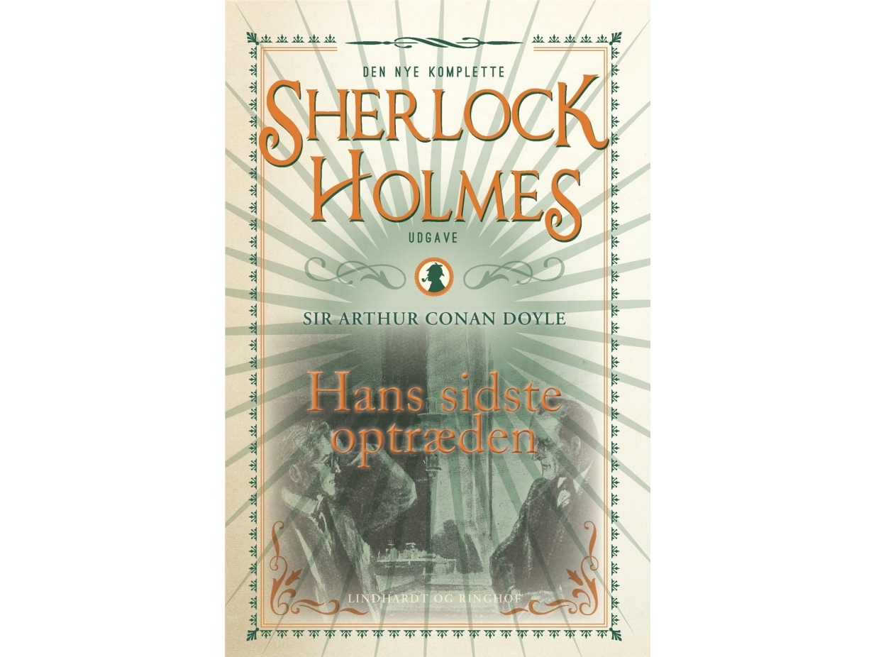 Hans Sidste Optræden | Arthur Conan Doyle