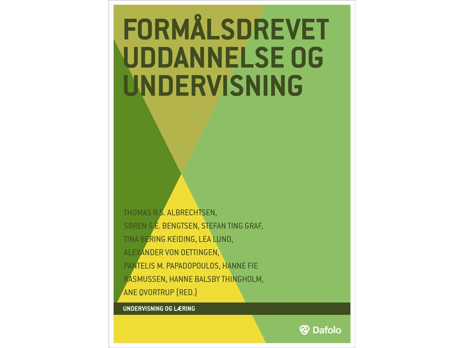 Formålsdrevet Uddannelse Og Undervisning | Thomas R.S. Albrechtsen, Søren S.E. Bengtsen, Stefan Ting Graf, Tina Bering Keiding, Lea Lund, Alexander V