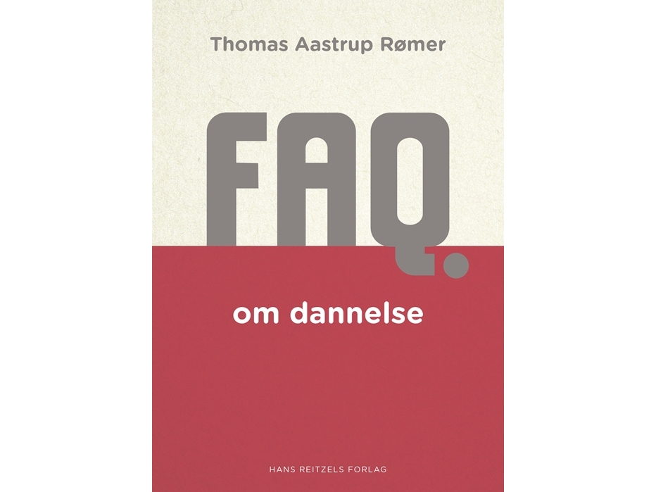 FAQ om dannelse Thomas Aastrup Rømer Språk: Danska | Böcker - Kropp och sinne - Pedagogik | GameStuff