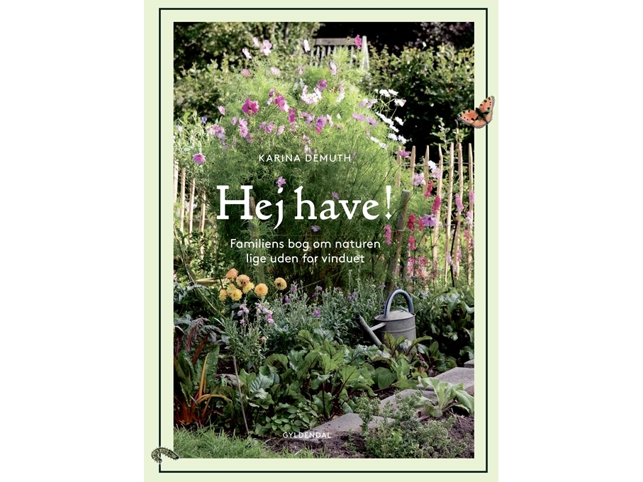 Hej trädgård! Karina Demuth Språk: Danska | Böcker - Hus, Trädgård & Husdjur | GameStuff