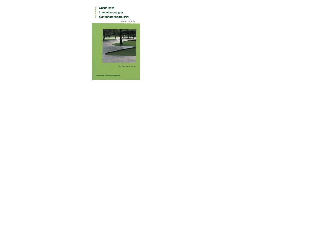 Guide To Danish Landscape Architecture | Annemarie Lund | Sprache: Englisch