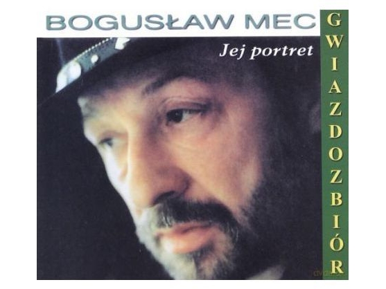 Bogusław Mec: The Best Of - Jej Portret