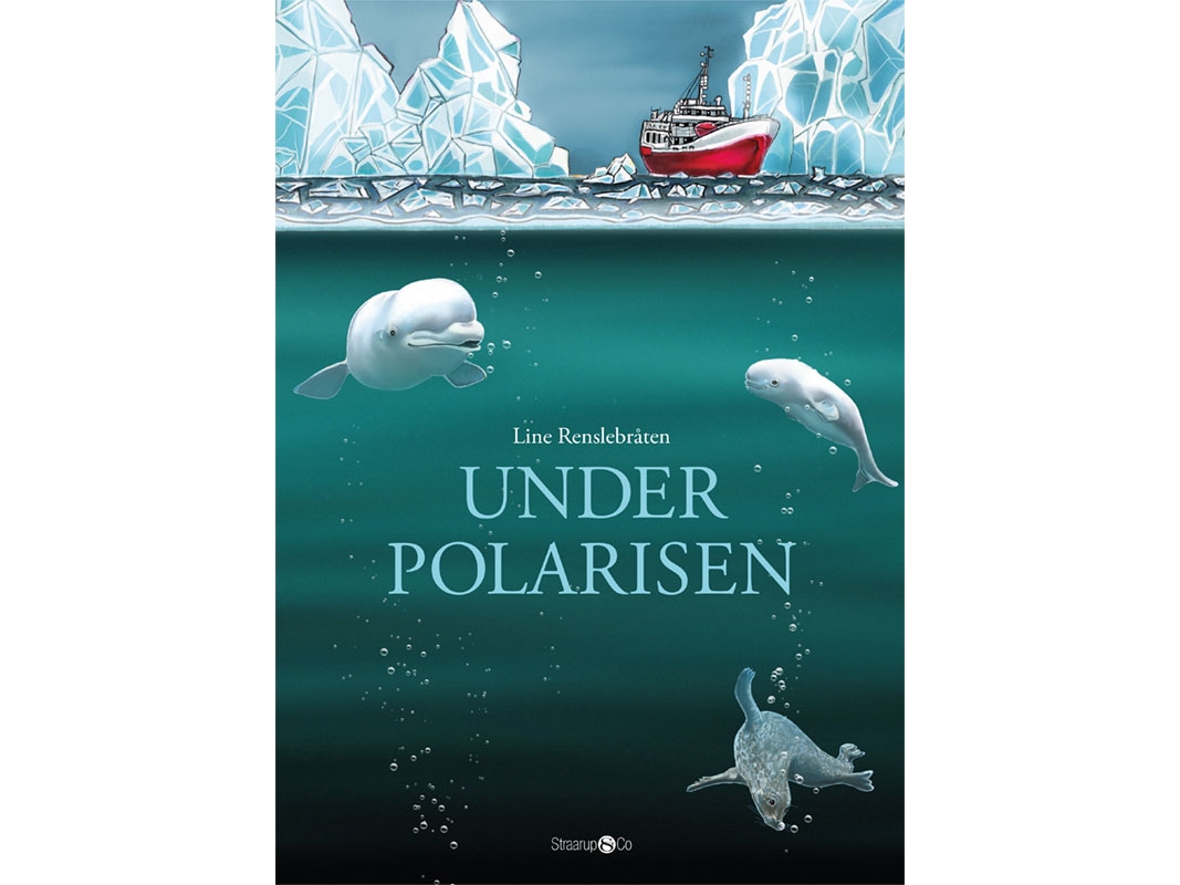 Unter Polarisen | Line Renslebråten | Sprache: Dänish